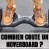 Combien coute un hoverboard ?